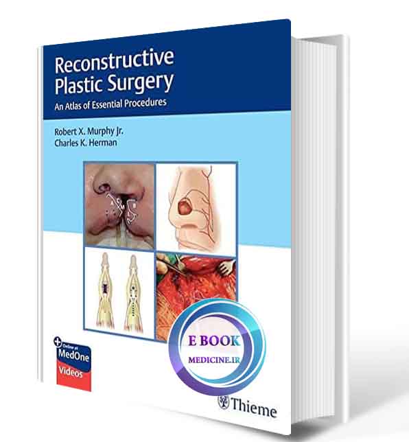 دانلود کتاب Reconstructive Plastic Surgery: An Atlas of Essential Procedures 2021 (ORIGINAL PDF  )